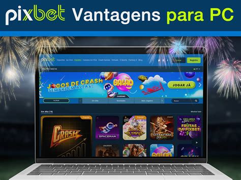 plataforma pxxbet,pixbet pc